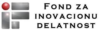 JAVNI POZIV ZA PROGRAME FINANSIRANJA FONDA ZA INOVACIONU DELATNOST